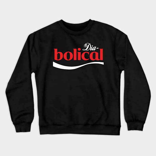 Dia-bolical Crewneck Sweatshirt by TrulyMadlyGeekly